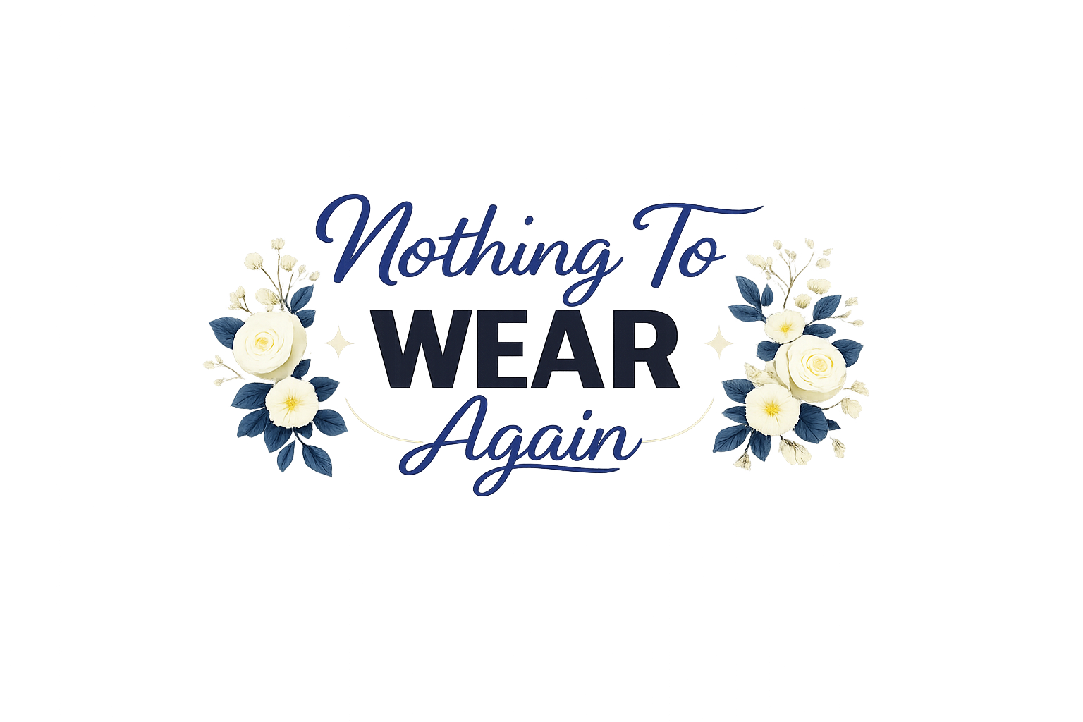 Nothing To Wear Again